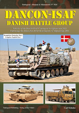 Tankograd 7024 DANCON-ISAF Vehicles of the Danish ISAF Contingent in Afghanistan 2011