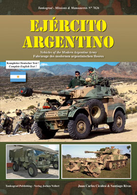Tankograd 7026 Ejercito Argentino Vehicles of the Modern Argentine Army