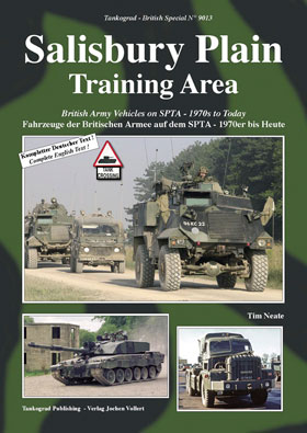 Tankograd 9013 SALISBURY PLAIN TRAINING AREA British Army Vehicles on SPTA - 1970s to Today