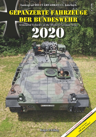 TANKOGRAD YEARBOOK 2020 ARMOURED VEHICLES OF THE MODERN GERMAN ARMY