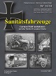 TANKOGRAD 1013 SANITATSFAHRZEUGE GERMAN FIELD AMBULANCES AND OTHER MEDICAL EVACUATION VEHICLES