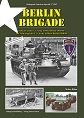 TANKOGRAD 3045 BERLIN BRIGADE VEHICLES OF THE U.S. ARMY IN WEST-BERLIN 1950 -1994