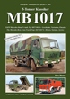 TANKOGRAD 5063 MB 1017 The Mercedes-Benz 5-ton Trucks Type 1017/1017A - History, Variants, Service