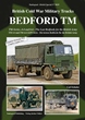 TANKOGRAD 9029 BRITISH COLD WAR MILITARY TRUCKS - BEDFORD TM: TM-SERIES, 4-4 AND 6-6 - THE LAST BEDFORDS FOR THE BRITISH ARMY