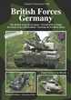 TANKOGRAD 9030 BRITISH FORCES GERMANY: THE BRITISH ARMY IN GERMANY - POST-BAOR TO TODAY