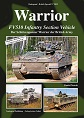 TANKOGRAD 9035 WARRIOR FV510 INFANTRY SECTION VEHICLE