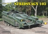 TANKOGRAD IN DETAIL FAST TRACK 20 Stridsvagn 103 Sweden's Magnificent S-Tank