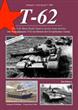 Tankograd 2009 The T-62 Main Battle Tank in Soviet Army Service