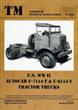 Tankograd 6005 US WW II - AUTOCAR U-7144-T AND U-8144-T Tractor Trucks