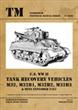 Tankograd 6026 US WW II M32 M31B1 M32B2 M32B3 Tank Recovery Vehicles