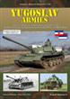 Tankograd 7023 Yugoslav Armies Armour of the YugoslavSerbian Armies from 1945 to Today