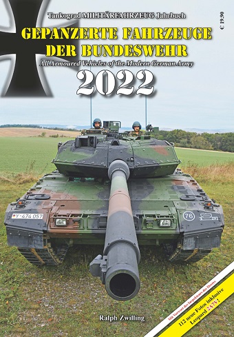 TANKOGRAD YEARBOOK 2022 ARMOURED VEHICLES OF THE MODERN GERMAN ARMY