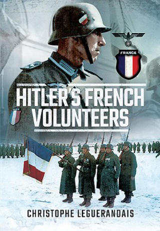 HITLER'S FRENCH VOLUNTEERS