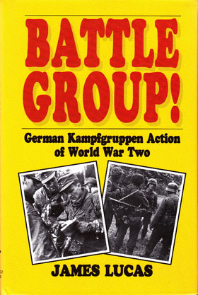 BATTLE GROUP GERMAN KAMPFGRUPPEN ACTION OF WWII