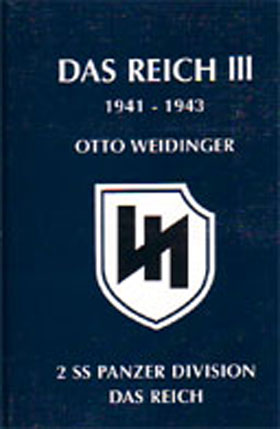 DAS REICH III 1941-1943 THE HISTORY OF THE 2 SS-PANZER DIVISION DAS REICH