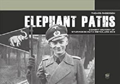 ELEPHANT PATHS COMBAT HISTORY OF STURMGESCHUTZ-ABTEILUNG 203