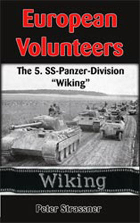 EUROPEAN VOLUNTEERS THE 5 SS-PANZER-DIVISION WIKING