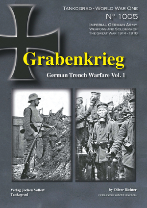 Tankograd 1005 Grabenkrieg German Trench Warfare Volume One