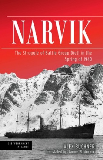 NARVIK THE STRUGGLE OF BATTLE GROUP DIETL IN THE SPRING OF 1940