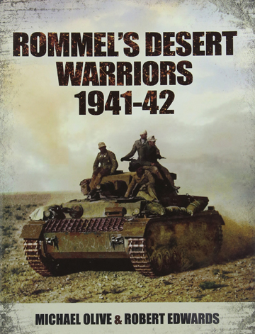 ROMMEL'S DESERT WARRIORS 1941-1942