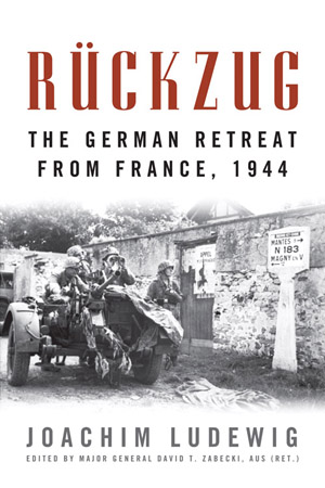 RUCKZUG THE GERMAN RETREAT FROM FRANCE, 1944