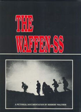 THE WAFFEN SS