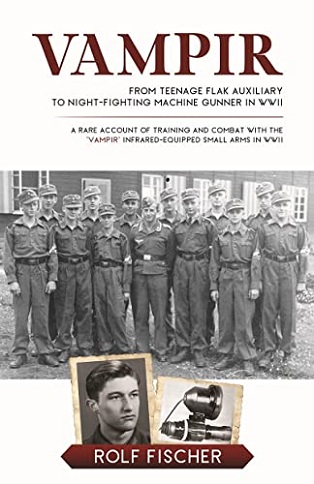 VAMPIR FROM TEENAGE FLAK AUXILIARY TO NIGHT-FIGHTING MACHINE GUNNER IN WWII
