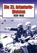 DIE 35 INFANTERIE DIVISION 1939-1945 A PICTORIAL HISTORY