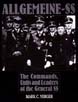 ALLGEMEINE-SS THE COMMANDS UNITS AND LEADERS OF THE GENERAL SS