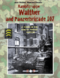 KAMPFGRUPPE WALTHER AND PANZERBRIGADE 107 A THORN IN THE SIDE OF MARKET GARDEN