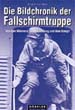 DIE BILDCHRONIK DER FALLSCHIRMTRUPPE
