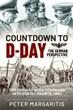 COUNTDOWN TO D-DAY THE GERMAN PERSPECTIVE: THE GERMAN HIGH COMMAND IN OCCUPIED FRANCE, 1944