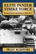 ELITE STRIKE PANZER FORCE GERMANY'S PANZER LEHR DIVISION IN WORLD WAR II