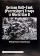 GERMAN ANTI-TANK (PANZERJAGER) TROOPS IN WWII
