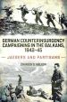 GERMAN COUNTERINSURGENCY CAMPAIGNING IN THE BALKANS 1942-45