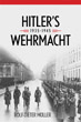 HITLER'S WEHRMACHT 1935-1945