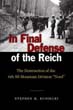 IN FINAL DEFENSE OF THE REICH THE DESTRUCTION OF THE 6TH SS MOUNTAIN DIVISION NORD