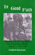 IN GOOD FAITH THE HISTORY OF THE 4 SS-POLIZEI-PANZER-GRENADIER DIVISION VOLUME 1 1939-1943