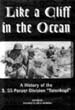 LIKE A CLIFF IN THE OCEAN A HISTORY OF THE 3 SS-PANZER DIVISION TOTENKOPF