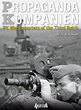 PROPAGANDA KOMPANIEN PK WAR REPORTERS OF THE THIRD REICH