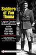 SOLDIERS OF VON THOMAS LEGION CONDOR GROUND FORCES IN THE SPANIS CIVIL WAR 1936-1939