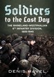 SOLDIERS TO THE LAST DAY: THE RHINELAND-WESTPHALIAN 6TH INFANTRY DIVISION, 1935-1945