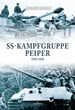 SS-KAMPFGRUPPE PEIPER 1943-1945