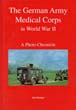 THE GERMAN ARMY MEDICAL CORPS IN WWII
