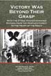 VICTORY WAS BEYOND THEIR GRASP WITH THE 272ND VOLKS-GRENADIER DIVISION FROM THE HURTGEN FOREST TO THE HEART OF THE REICH