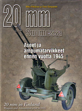 20 MM IN FINLAND - WEAPONS AND AMMUNITION PRIOR TO 1945