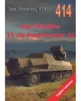 TANK POWER VOL. CLV OPEL MAULTIER 15 CM PANZERWERFER 42