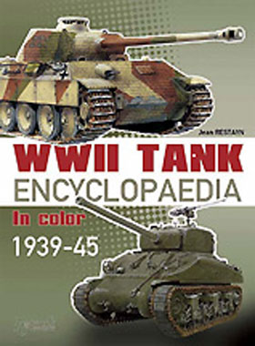 WWII TANK ENCYCLOPEDIA IN COLOR 1939 - 45