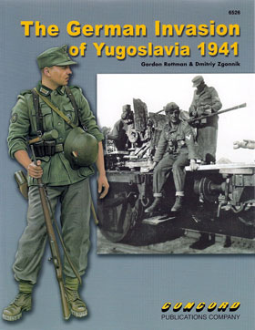 CONCORD ARMOR AT WAR SERIES 6526 THE GERMAN INVASION OF YUGOSLAVIA 1941