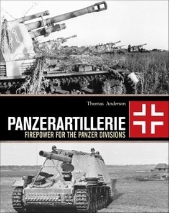 PANZERARTILLERIE FIREPOWER OF THE PANZER DIVISIONS